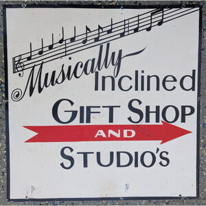 Vintage Musically Inclined Gift Shop And Studios Metal Tin Double Sided Sign